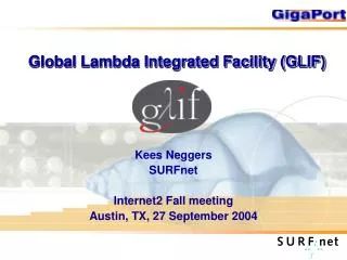 Global Lambda Integrated Facility (GLIF)