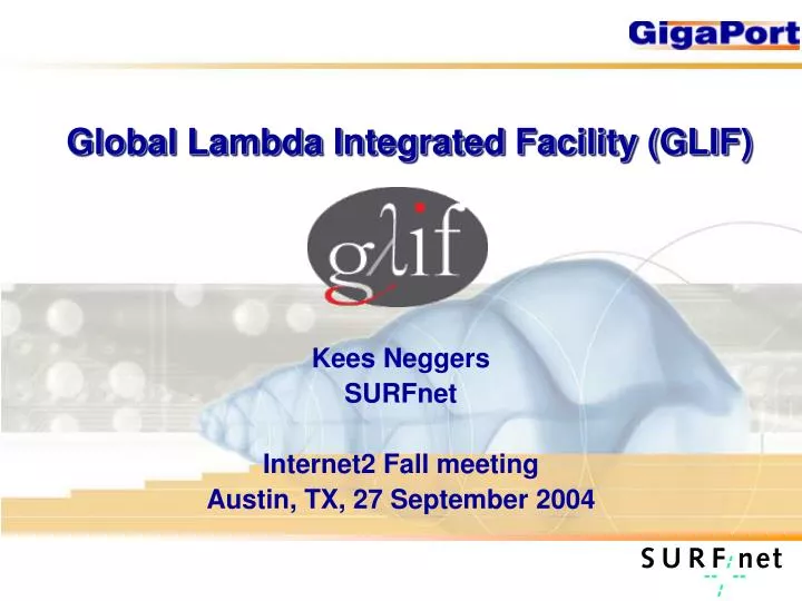 global lambda integrated facility glif