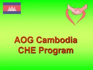 AOG Cambodia CHE Program