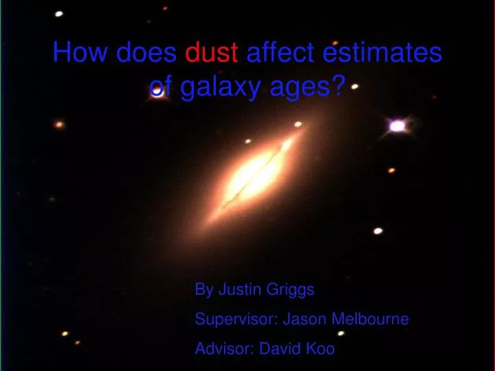 how does dust affect estimates of galaxy ages