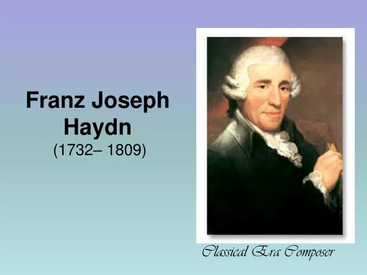 franz joseph haydn 1732 1809