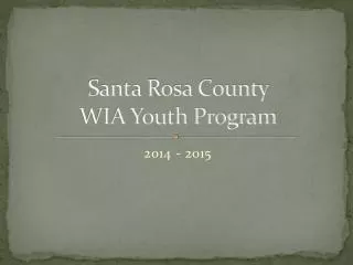 Santa Rosa County WIA Youth Program