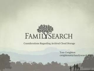 Tom Creighton creightonnt@familysearch