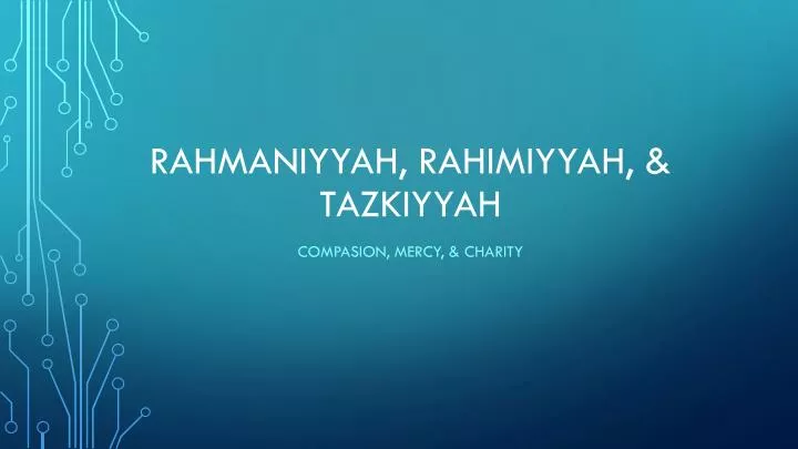rahmaniyyah rahimiyyah tazkiyyah