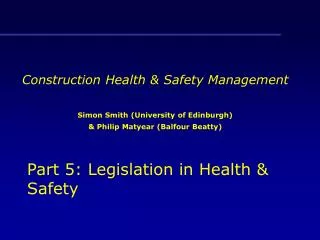 Part 5: Legislation in Health &amp; Safety