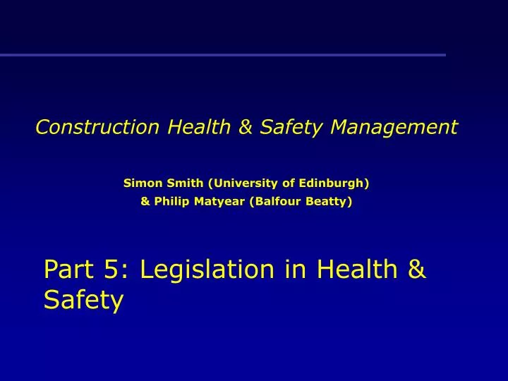 part 5 legislation in health safety