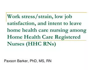 Paxson Barker, PhD, MS, RN