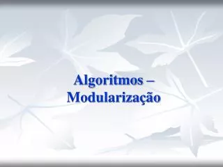 algoritmos modulariza o