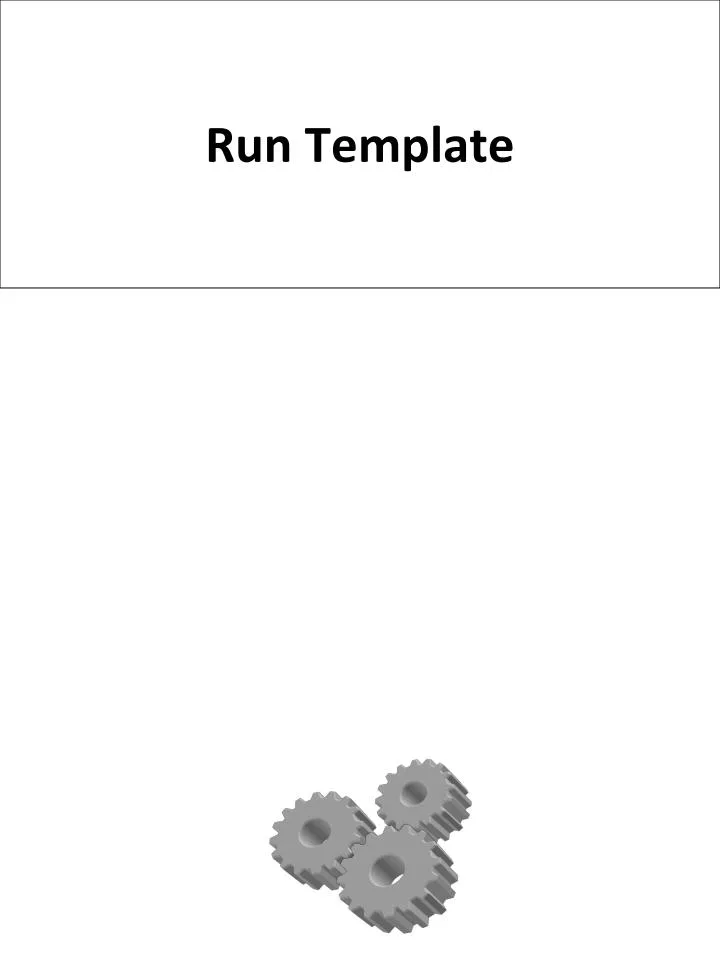 run template