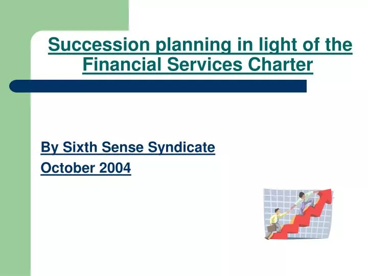 succession planning in light of the financial services charter