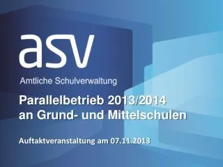 parallelbetrieb 2013 2014 an grund und mittelschulen