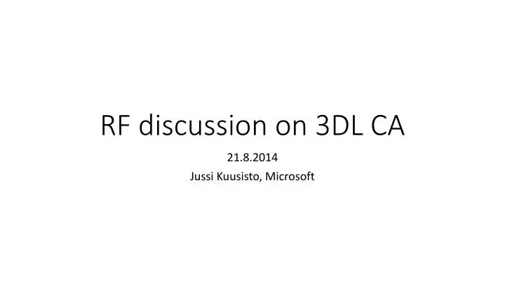 rf discussion on 3dl ca