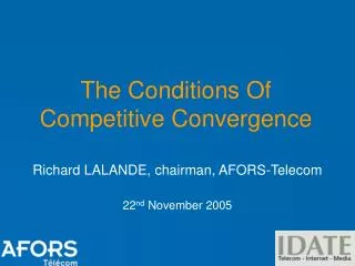 The Conditions Of Competitive Convergence