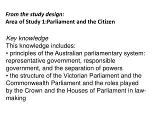 From the study design: Area of Study 1:Parliament and the Citizen