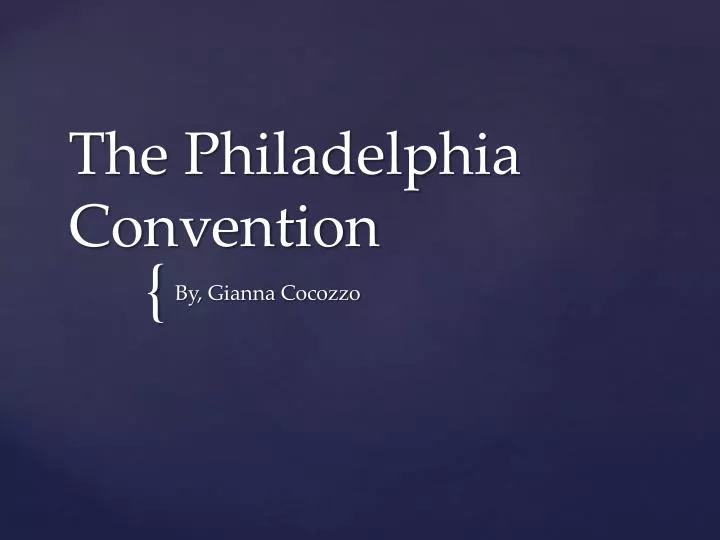the philadelphia convention