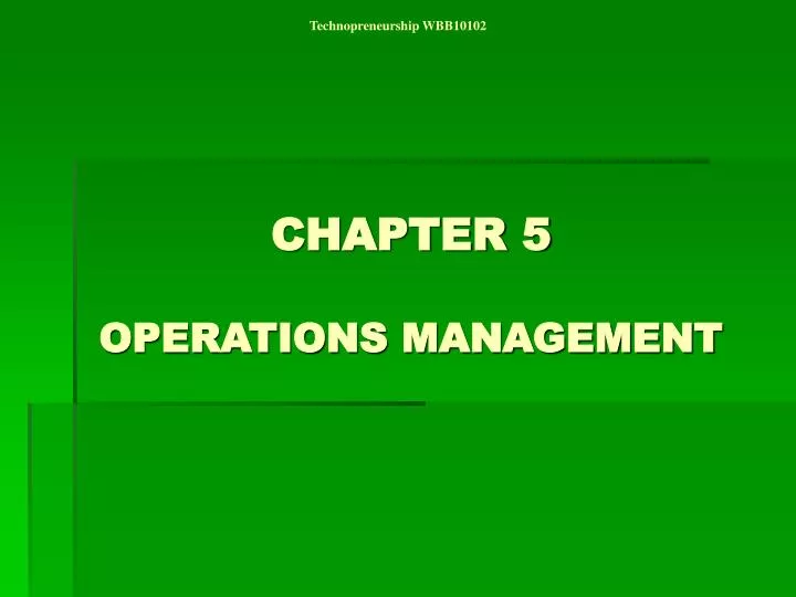 chapter 5 operations management