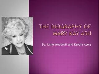 The Biography of Mary Kay Ash