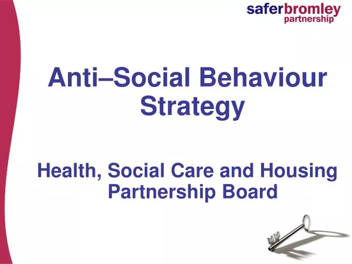 anti social behaviour strategy health social care and housing partnership board