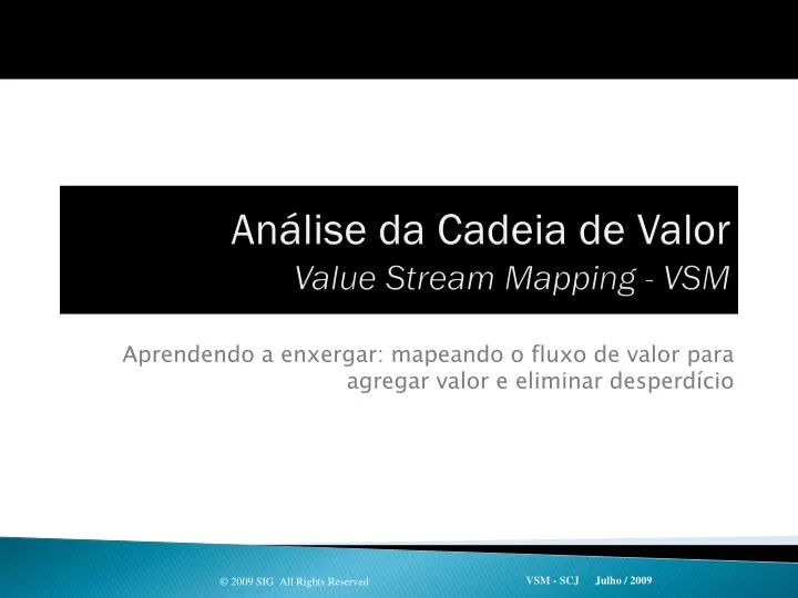an lise da cadeia de valor value stream mapping vsm