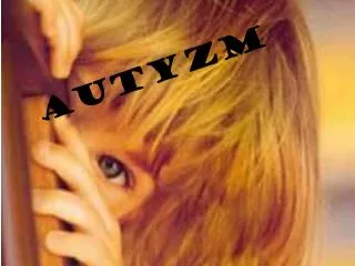 autyzm