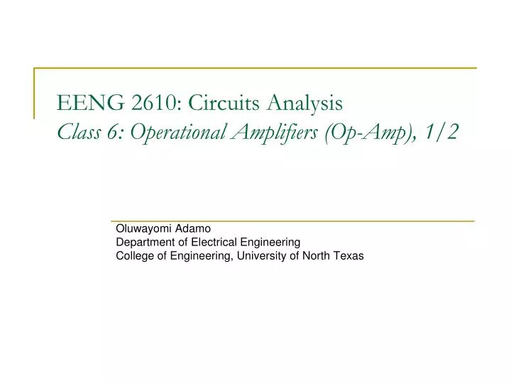 eeng 2610 circuits analysis class 6 operational amplifiers op amp 1 2