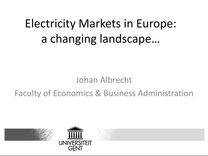 electricity markets in europe a changing landscape