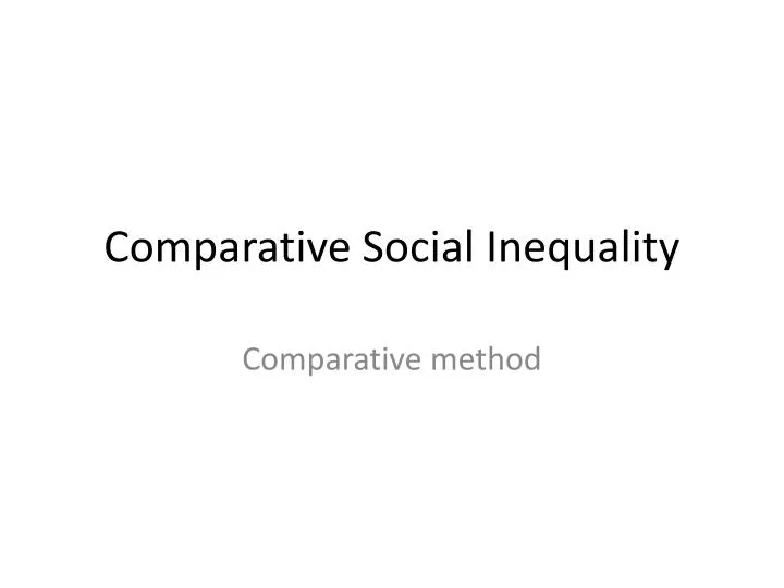 comparative social inequality