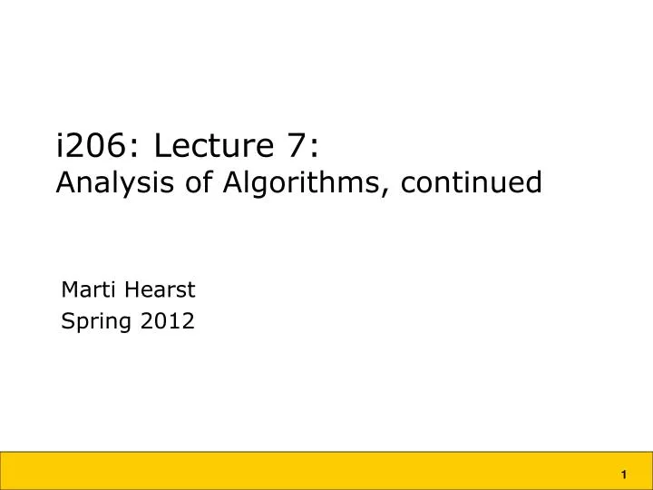 i206 lecture 7 analysis of algorithms continued