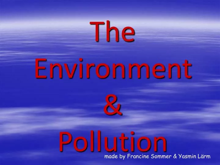the environment pollution