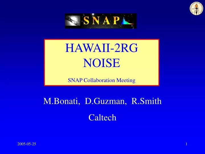 hawaii 2rg noise snap collaboration meeting