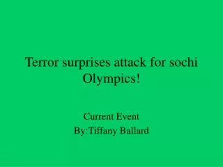 Terror surprises attack for sochi Olympics!