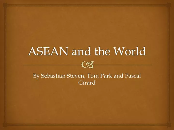 asean and the world