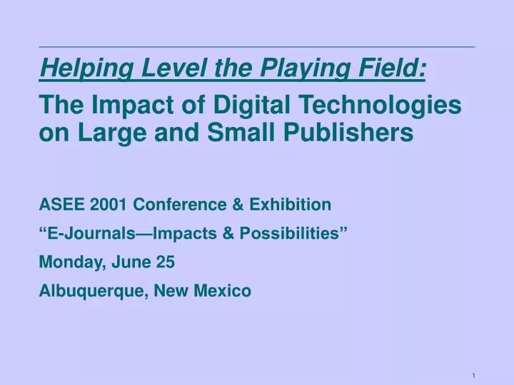 helping level the playing field the impact of digital technologies on large and small publishers