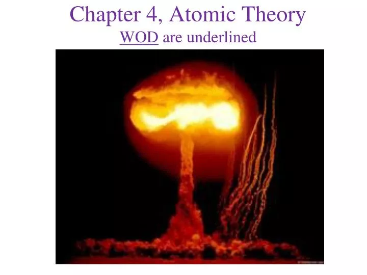 chapter 4 atomic theory wod are underlined