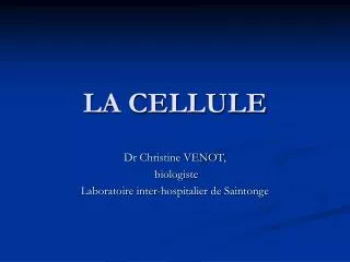 la cellule