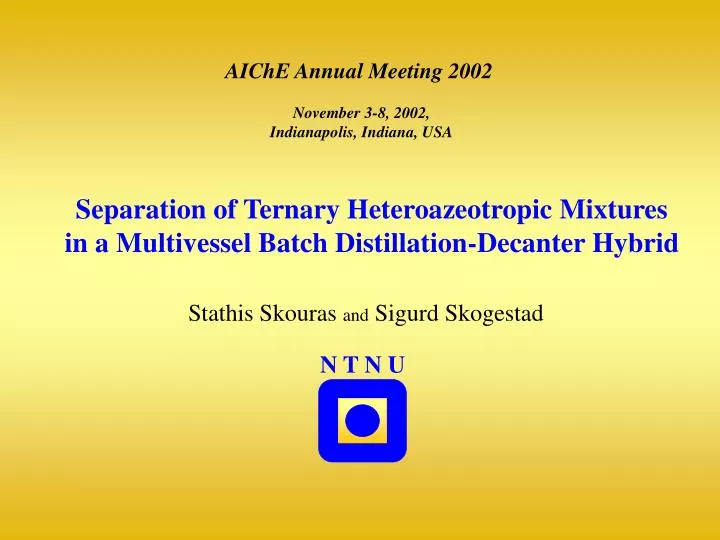 separation of ternary heteroazeotropic mixtures in a multivessel batch distillation decanter hybrid