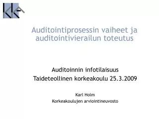 auditointiprosessin vaiheet ja auditointivierailun toteutus