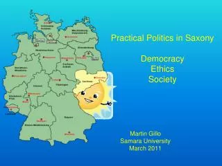 Practical Politics in Saxony Democracy Ethics Society