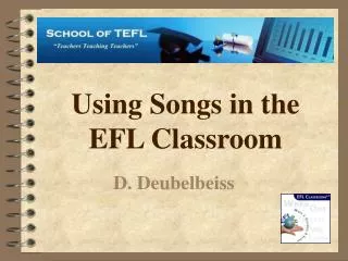 Using Songs in the EFL Classroom