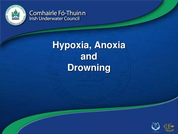 hypoxia anoxia and drowning
