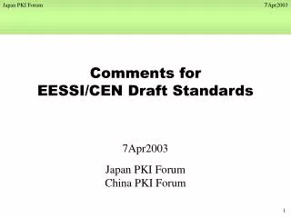 Comments for EESSI/CEN Draft Standards