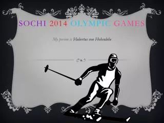 Sochi 2014 o lympic games
