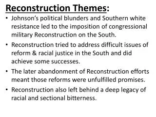 Reconstruction Themes :