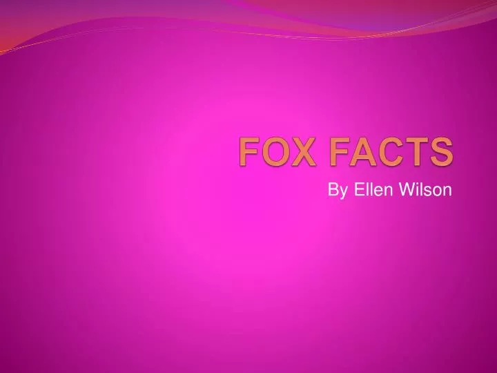 fox facts