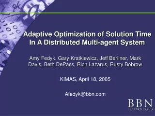 Adaptive Optimization of Solution Time In A Distributed Multi-agent System