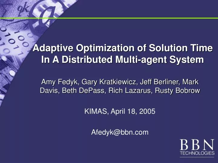 adaptive optimization of solution time in a distributed multi agent system