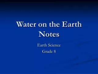 Water on the Earth Notes