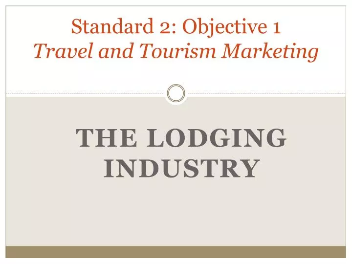 standard 2 objective 1 travel and tourism marketing