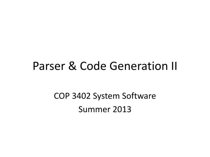 parser code generation ii