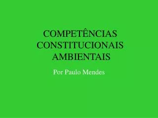 compet ncias constitucionais ambientais